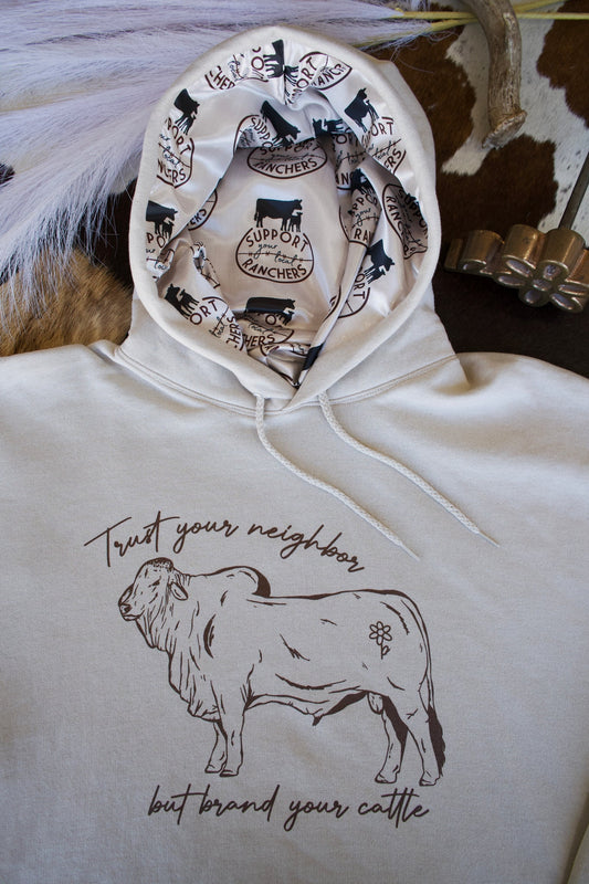 Hoodie Sweatshirt- "Brand Your Cattle" Daisy if You Do Co. w/ Satin Lined Hood